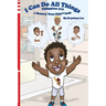 I Can Do All Things - Philippians 4: 13: a Memory Verse Kids book