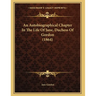 An Autobiographical Chapter In The Life Of Jane, Duchess Of Gordon (1864)