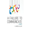 A Failure to Communicate
