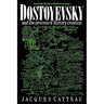 Dostoyevsky and the Process of Literary Creation