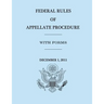 Federal Rules of Appellate Procedure - With Forms - December 1, 2011