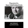 Talents, Incorporated
