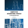 Competitive International Strategy: Key Implementation Issues