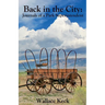 Back in the City: Journals of a Park Superintendent