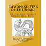 I'm a Snake: Year of the Snake: My Chinese Zodiac Colouring Book
