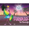 Fergus The Flamingo