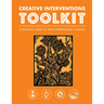 Creative Interventions Toolkit: A Practical Guide to Stop Interpersonal Violence