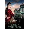 Dangerous Desires
