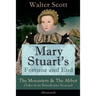 Mary Stuart's Fortune and End: The Monastery & The Abbot (Tales from Benedictine Sources) - Illustrated: Historical Novels