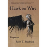 Hawk on Wire: Ecopoems