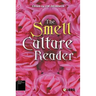 The Smell Culture Reader