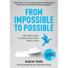 From Impossible to Possible: Two Simple Rules to Assure Exceptional Public Value