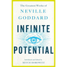 Infinite Potential: The Greatest Works of Neville Goddard