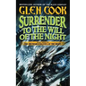 Surrender to the Will of the Night