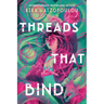 Threads That Bind