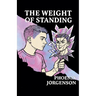The Weight of Standing