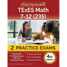 TExES Math 7-12 Study Guide (235) and 2 Practice Exams [4th Edition]