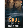 Soul Sentinel: A romantic mystery with gripping suspense