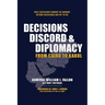 Decisions, Discord & Diplomacy: From Cairo to Kabul