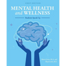 Mental Health and Wellness: Students Speak Up