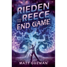 Rieden Reece and the End Game: A Middle-Grade Sci-Fi Adventure