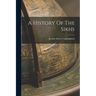 A History Of The Sikhs