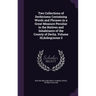 Two Collections of Derbicisms Containing Words and Phrases in a Great Measure Peculiar to the Natives and Inhabitants of the County of Derby, Volume 3