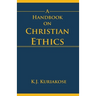 A Handbook on Christian Ethics