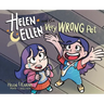 Helen & Ellen And The Very Wrong Pet
