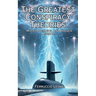 The Greatest Conspiracy Theories Myths, Secrets, and Hidden Agendas