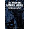 The Spookiest Campfire Stories