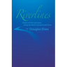 Riverlines: Poems of time and place along the North Saskatchewan River