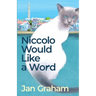 Niccolo Would Like a Word