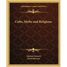 Cults, Myths and Religions