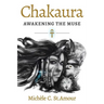 Chakaura: Awakening the Muse