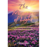 The Messages of Light: The Journey of an Empath in the Discovery of Miracles