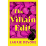 The Villain Edit
