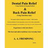 Dental Pain Relief & Back Pain Relief