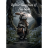 Rabbit Guardian of The Glen: Tales of The Glen