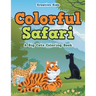 Colorful Safari: A Big Cats Coloring Book