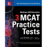 McGraw-Hill Education 3 MCAT Practice Tests, Third Edition