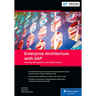 Enterprise Architecture with Sap: Planning, Management, and Transformation