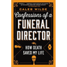 Confessions of a Funeral Director