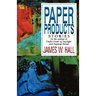 Paper Products: Stories