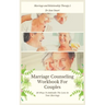 Marriage Counseling Workbook For Couples: 20 Ways To Rekindle The Love In Your Marriage