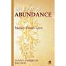 The Book of Abundance: Money Power Love