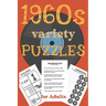 1960s Variety Puzzles for Adults: Travel Sized Word and Number Puzzles with Answers in Large Print