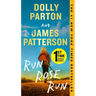 Run, Rose, Run