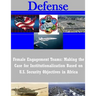 Female Engagement Teams: Making the Case for Institutionalization Based on U.S. Security Objectives in Africa