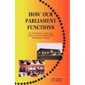 How Our Parliament Functions